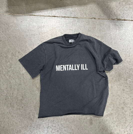 Mentally ill shirt